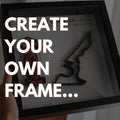 create your own frame